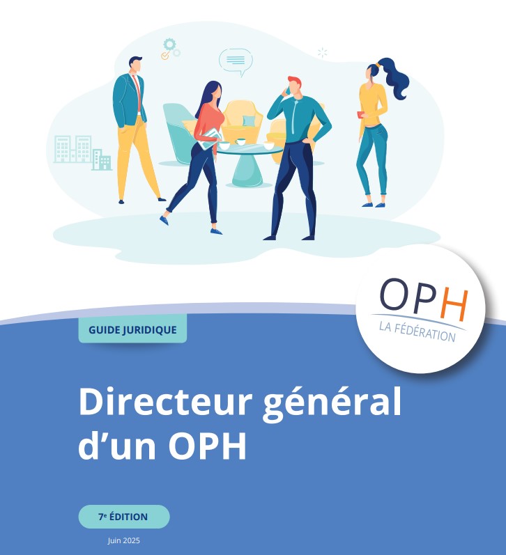 Le Guide juridique des DG d’OPH vient de sortir…